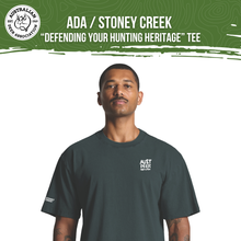 Load image into Gallery viewer, ADA Stoney Creek  “Defending Your Hunting Heritage” Tee