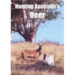 Hunting Australia’s Deer: By Dave Drangsholt